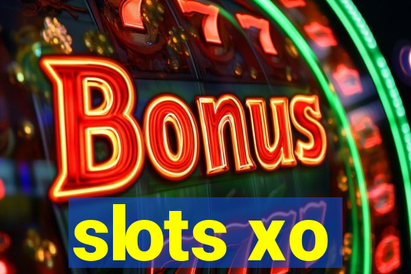 slots xo